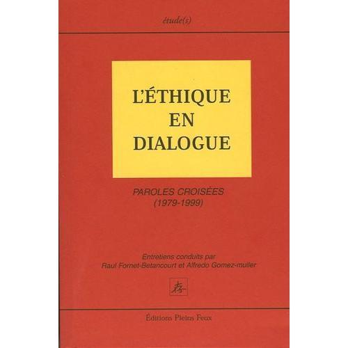 L'ethique En Dialogue - Paroles Croisées (1979-1999) on Productcaster.