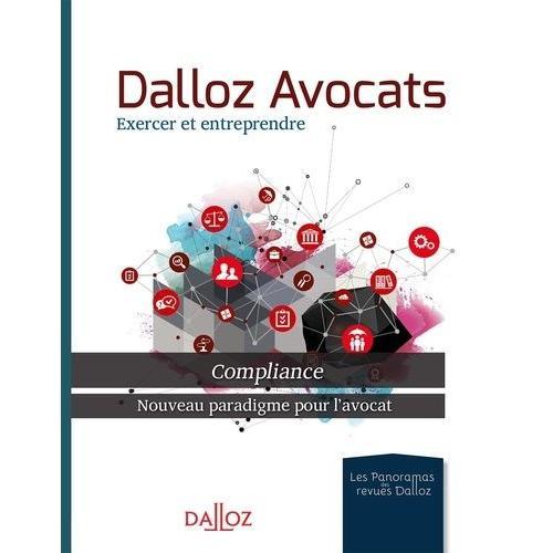 Dalloz Avocats, Exercer Et Entreprendre - Compliance, Nouveau Parad... on Productcaster.