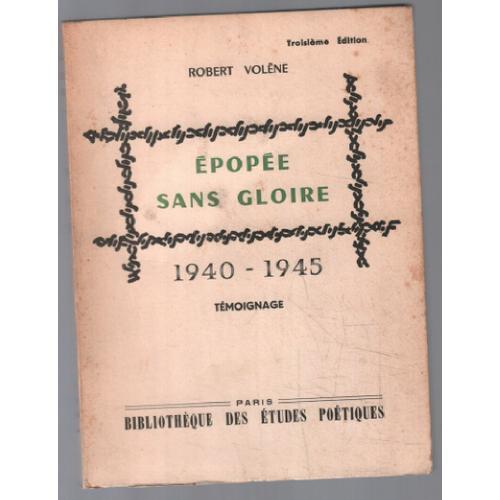 Épopée Sans Gloire 1940-1945 (Témoignage) on Productcaster.