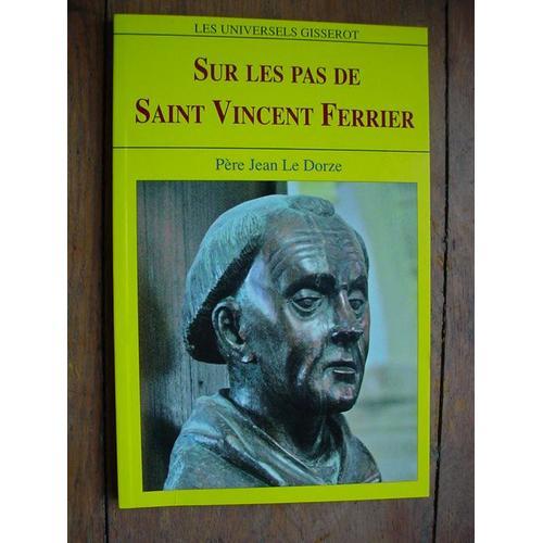 Sur Les Pas De Saint Vincent Ferrier on Productcaster.