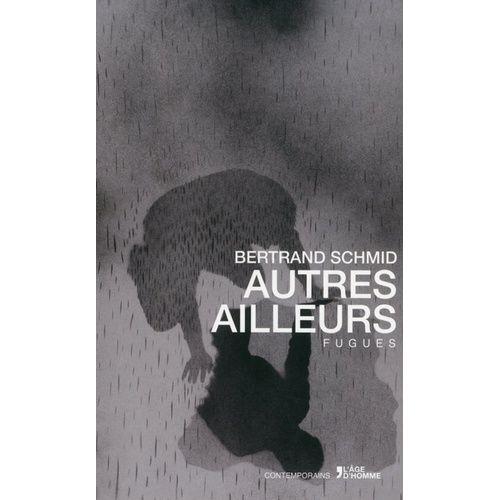 Autres Ailleurs - Fugues on Productcaster.