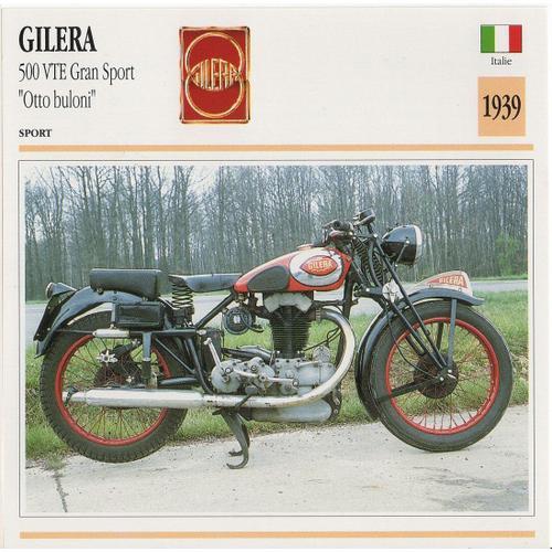 Fiche Moto Passion Gilera 500 Vte Gran Sport Otto Buloni on Productcaster.