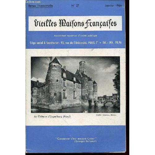 Vieilles Maisons Françaises N°27 Janvier 1966. Sommaire : Un Confli... on Productcaster.