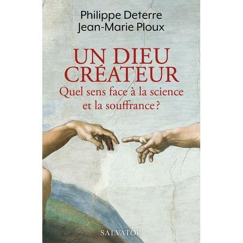 Un Dieu Créateur - Quel Sens Face À La Science Et La Souffrance ? on Productcaster.