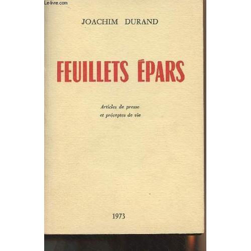 Feuillets Épars, Articles De Presse Et Préceptes De Vie on Productcaster.