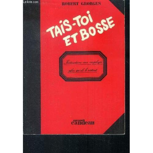 Tais-Toi Et Bosse on Productcaster.