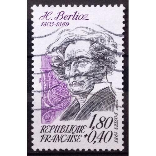 Personnages Célèbres - Hector Berlioz 1,80+0,40 (Très Joli N° 2281)... on Productcaster.