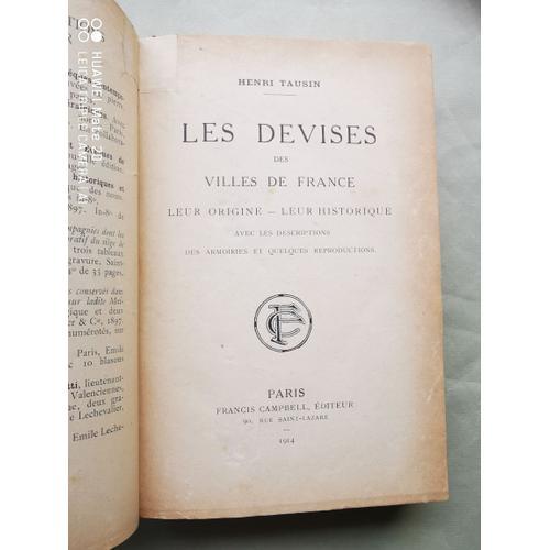 Les Devises Des Villes De France. Leur Origine, Leur Historique. on Productcaster.