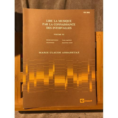 Marie Claude Arbaretaz Lire La Musique Connaissance Intervalles Éd.... on Productcaster.