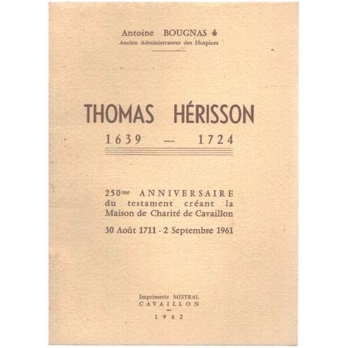 Thomas Herisson 1639-1724 / 250° Anniversaire Du Testament Créant L... on Productcaster.