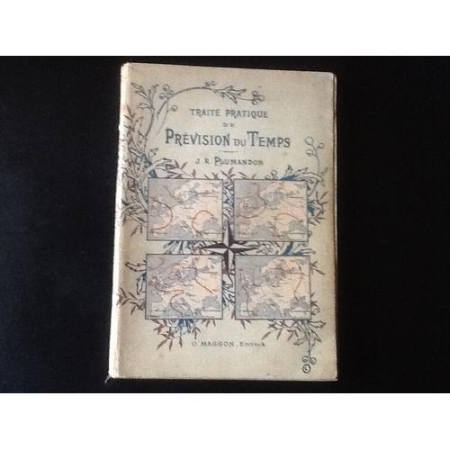 Traité Pratique De Prévision Du Temps (Edition Originale - 1895) on Productcaster.