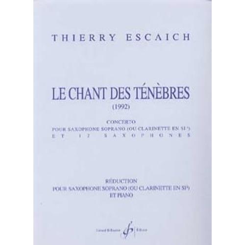 Le Chant Des Tenebres Pour Saxophone Sib on Productcaster.