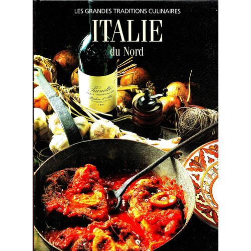 Les Grandes Traditions Culinaires : Italie Du Nord on Productcaster.