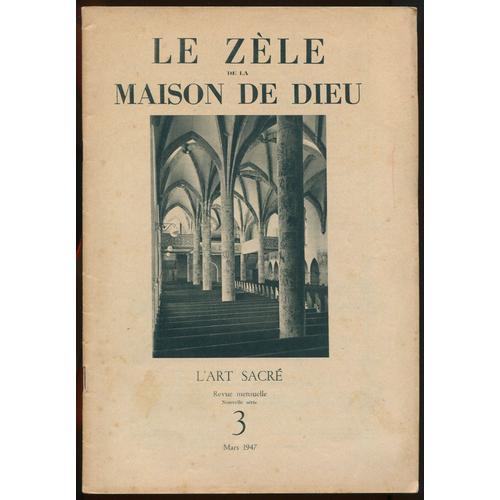 L'Art Sacré. Nouvelle Série N°3 Mars 1947 - Le Zèle De La Maiso... on Productcaster.