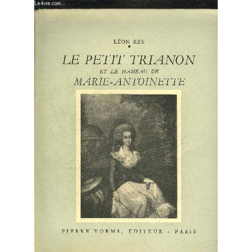 Le Petit Trianon Et Le Hameau De Marie Antoinette - Collection Le P... on Productcaster.