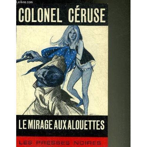 Le Mirage Aux Alouettes. on Productcaster.