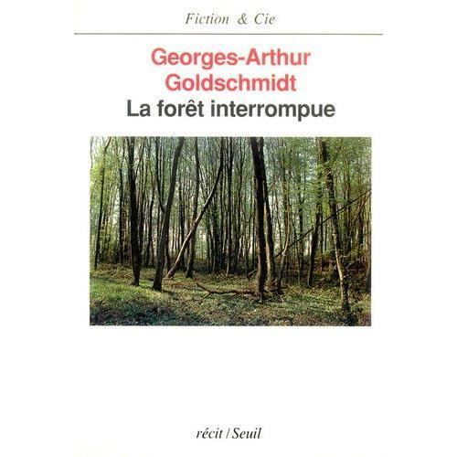 La Forêt Interrompue - Récit on Productcaster.