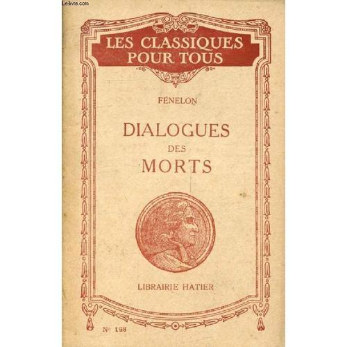 Choix De Dialogues Des Morts (Les Classiques Pour Tous) on Productcaster.