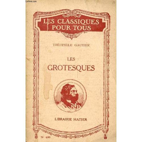 Les Grotesques (Les Classiques Pour Tous) on Productcaster.