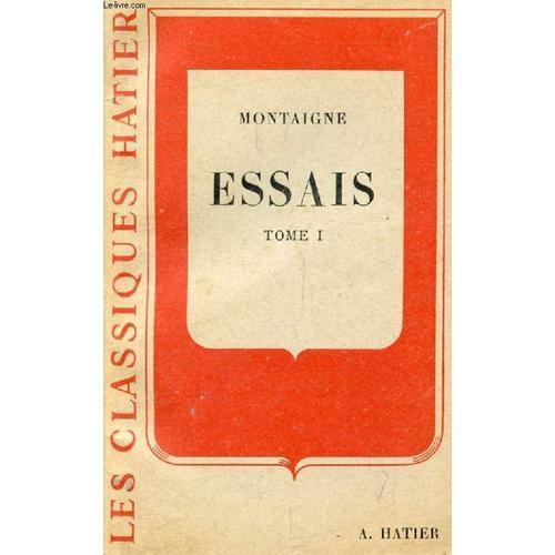 Essais. Tome I (Extraits) (Les Classiques Hatier) on Productcaster.