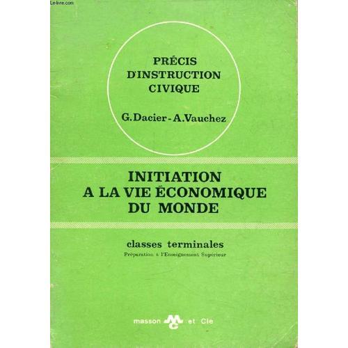 Initiation A La Vie Economique Du Monde. Classes Terminales. Prepar... on Productcaster.