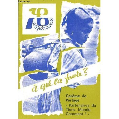 Espérance N°6 Mars 1977 - A Qui La Faute ? Carême De Partage Parten... on Productcaster.