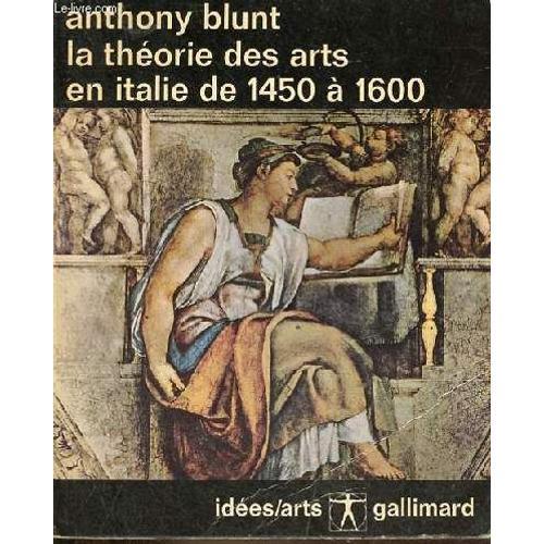 La Théorie Des Arts En Italie De 1450 À 1600 - Collection Idées/Art... on Productcaster.