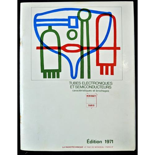 Tubes Électroniques Et Semiconducteurs Miniwatt Dario Catalogue 1971 on Productcaster.