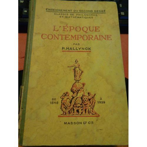 L'époque Contemporaine 1848-1939 Classes De Philosophie & Mathémati... on Productcaster.