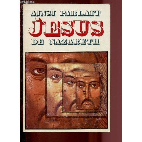 Ainsi Parlait Jesus De Nazareth on Productcaster.