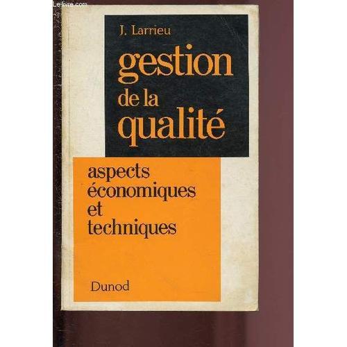 Gestion De La Qualite - Aspects Economiques Et Techniques on Productcaster.