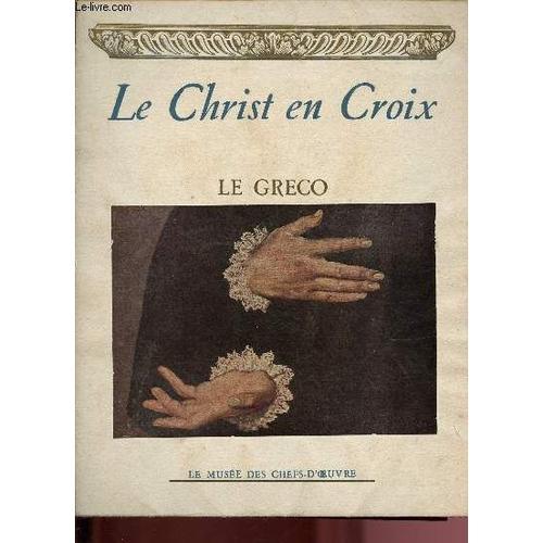 Le Christ En Croix - Le Greco on Productcaster.