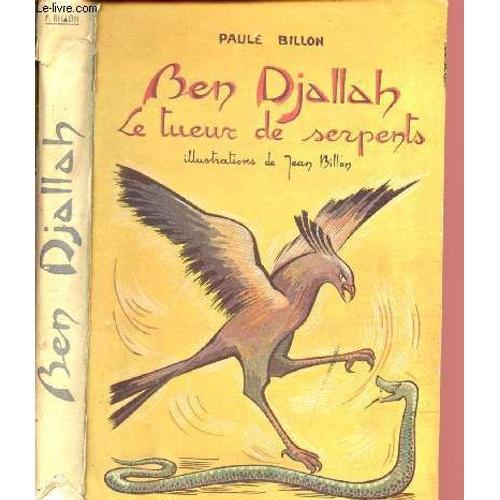 Ben Djallah - Le Tueur De Serpents : Petit Emeraude. Oiseau De Para... on Productcaster.