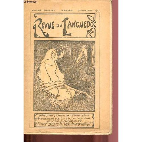 N°103-104 - 1909 -Revue Du Languedoc Et Des Jeux Floraux : Les Moul... on Productcaster.