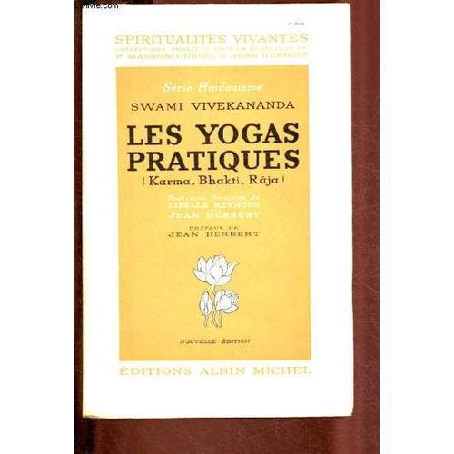 Les Yogas Pratiques (Karma. Bhakti.Raja) / Collection Spititualites... on Productcaster.