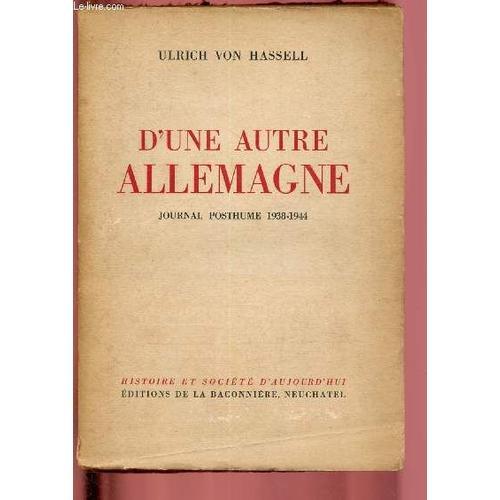 D Une Autre Allemagne : Journal Posthume 1938-1944 on Productcaster.