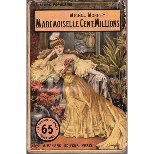 Mademoiselle Cent-Millions - Le Livre Populaire N°29 - Couverture S... on Productcaster.