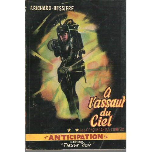 F.Richard-Bessiere - A L'assaut Du Ciel - Fleuve Noir Anticipation 2 on Productcaster.