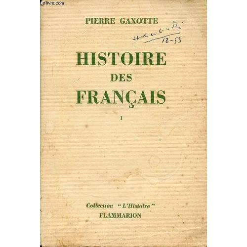 Histoire Des Français - Tome 1 - Collection L Histoire. on Productcaster.