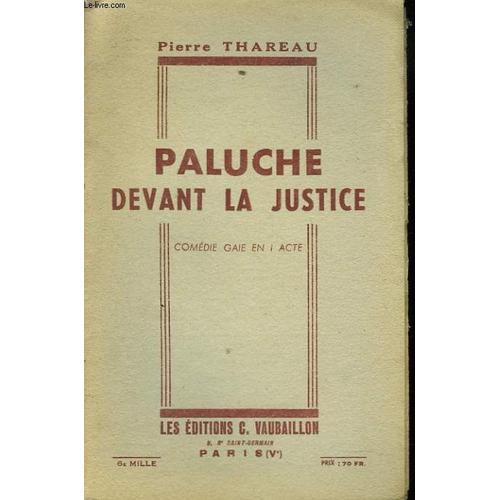 Paluche Devant La Justice. Comedie Gaie En 1 Acte. on Productcaster.