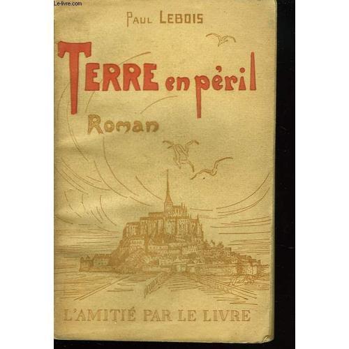 Terre En Peril. Roman. on Productcaster.