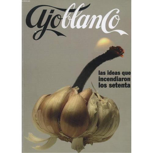 Gioblanco N°1, Octubre 1974. Las Ideas Que Incendiaron Los Setenta ... on Productcaster.