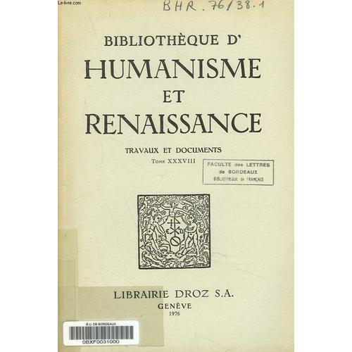 Bibliotheque D Humanisme Et Renaissance. Travaux Et Documents Tome ... on Productcaster.