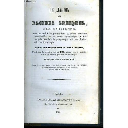 Le Jardin Des Racines Grecques Mises En Vers Francais. on Productcaster.