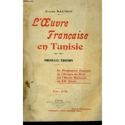 L Oeuvre Francaise En Tunisie on Productcaster.