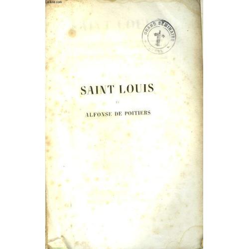 Saint Louis Et Alphonse De Poitiers. Etude Sur La Réunion Des Provi... on Productcaster.