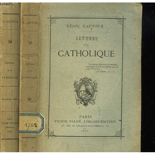 Lettres D Un Catholique. + Lettres D Un Catholique Deuxieme Serie. on Productcaster.