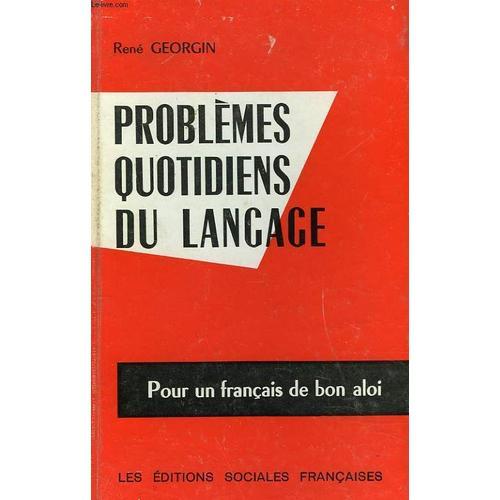 Problemes Quotidien De Langage. Pour Un Francais De Bon Aloi. on Productcaster.