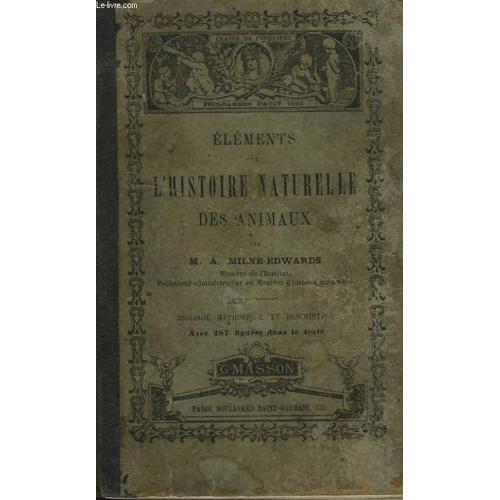 Elements De L Histoire Naturelle Des Animaux. Première Partie. Zool... on Productcaster.