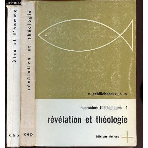 Approches Theologiques / 2 Tomes En 2 Volumes : Tome 1 : Revelation... on Productcaster.